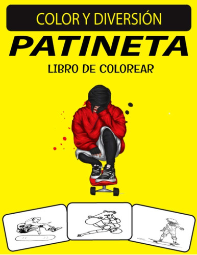 Libro: Patineta Libro De Colorear: Fantástico Libro Para Col