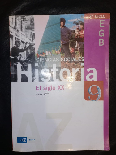 Libro Ciencias Sociales Historia 9 Ema Cibotti Az Editora