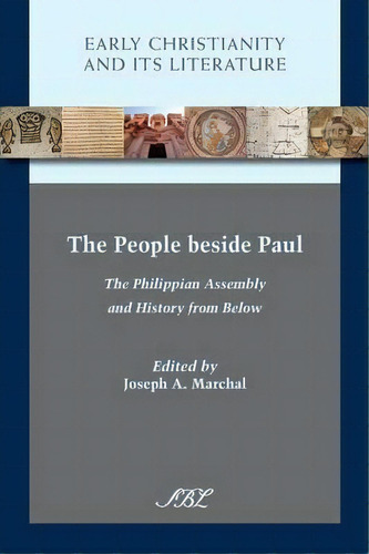 The People Beside Paul, De Joseph Marchal. Editorial Sbl Press, Tapa Blanda En Inglés