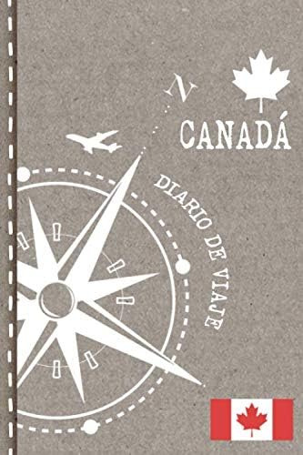 Libro: Canada Diario De Viaje: Libro De Registro De Viajes -
