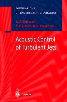 Libro Acoustic Control Of Turbulent Jets - A .s. Ginevsky