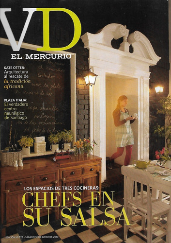 Revista Vivienda Decoración N 727 - Chefs Salsa - 12/06/2010 (Usado)