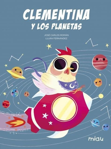 Clementina Y Los Planetas, De Román, José Carlos. Editorial Ediciones Jaguar, Tapa Dura En Español