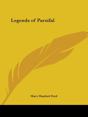 Libro Legends Of Parsifal - Ford, Mary Hanford