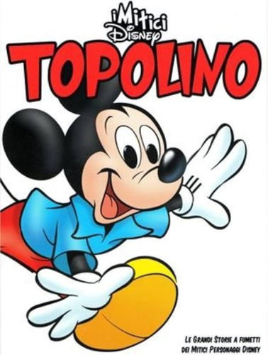 I Mitici Topolino N° 01 - Em Italiano - Editora La Gazzetta Dello Sport - Formato 18 X 24 - Capa Mole -  Bonellihq Fev24