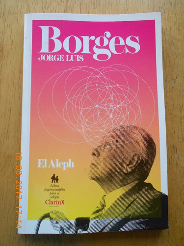 El Aleph - Jorge Luis Borges - Clarin