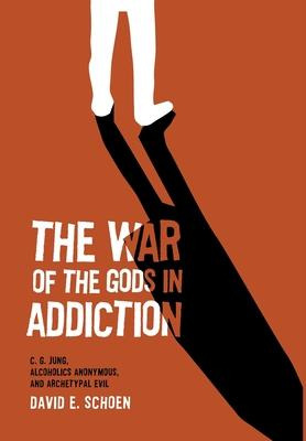 Libro The War Of The Gods In Addiction : C. G. Jung, Alco...