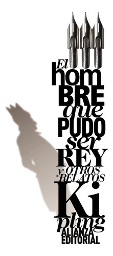 Libro El Hombre Que Pudo Ser Rey Y Otros Relatos - Kiplin...