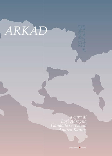 Libro: Arkad. Un Progetto Di Dimora Oz (italian Edition)