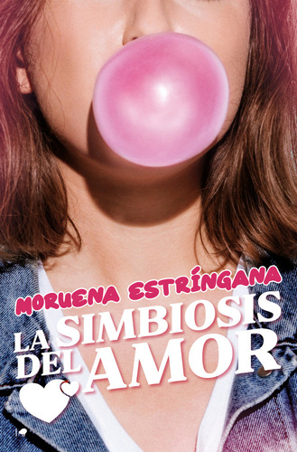 Libro La Simbiosis Del Amor - Estringana, Moruena