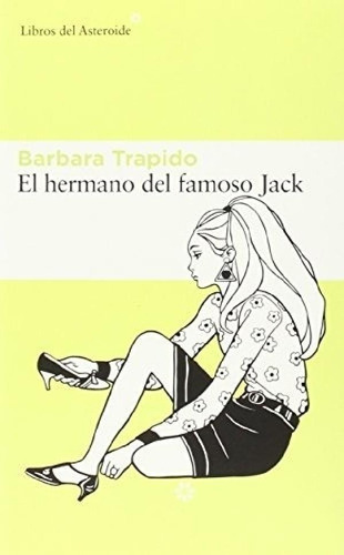 Libro - El Hermano Del Famoso Jack - Trapido, Barbara