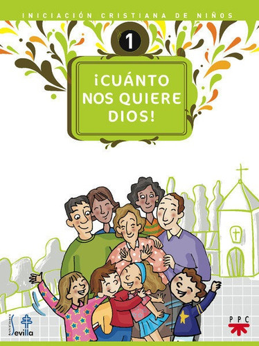 Libro Â­cuã¡nto Nos Quiere Dios! Iniciaciã³n Cristiana De...