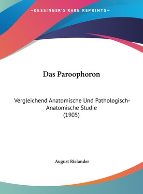 Libro Das Paroophoron: Vergleichend Anatomische Und Patho...