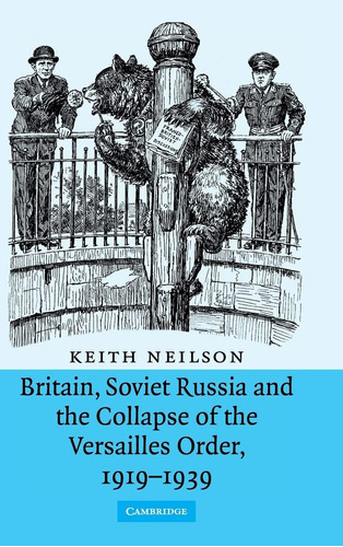 Libro: En Inglés: Gran Bretaña, Rusia Soviética Y El Colapso