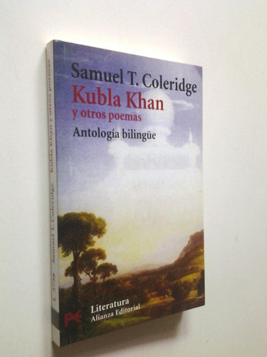 Imagen 1 de 3 de Kubla Khan Y Otros Poemas, Coleridge, Alianza