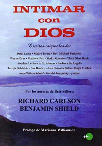 Intimar Con Dios, De Carlson, Richard. Editorial Mirach, Tapa Blanda En Español, 2010