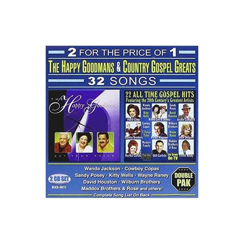 Happy Goodmans Set Your Sails: 22 All Time Gospel Hits Cdx2