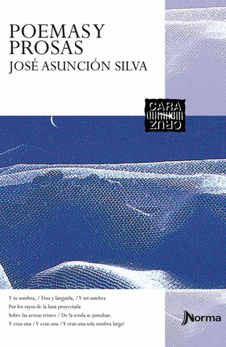 Poemas Y Prosas. José Asunción Silva- Libro Nuevo, Original