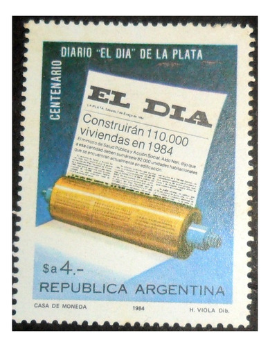 Centenario Del Diario El Dia D La Plata 1984 Estampilla Mint