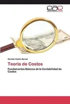 Comprar Libro: Teoría Costos: Fundamentos Básicos Contabili&..