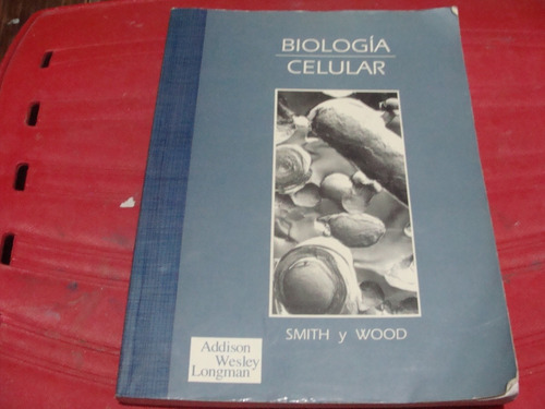 Biologia Celular , Smith Y Wood