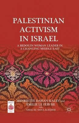 Libro Palestinian Activism In Israel : A Bedouin Woman Le...