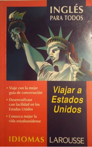 Ingles Para Todos Larousse Conversacion Viajes Costumbres