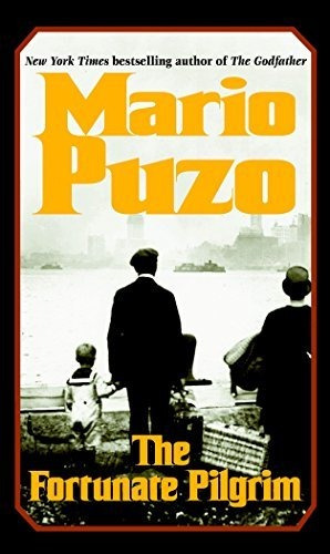 Book : The Fortunate Pilgrim A Novel - Puzo, Mario