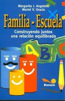 Libro Familia Escuela Construyendo Juntos Una Relacion Nuevo