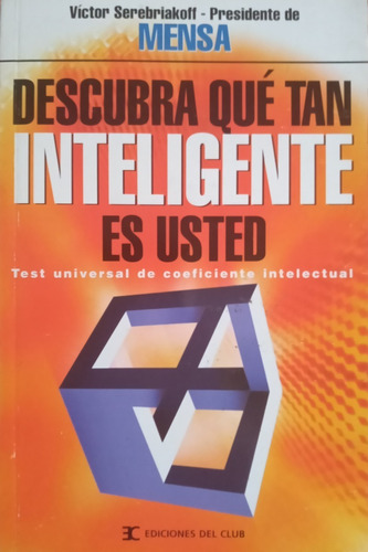 Descubra Que Tan Inteligente Es Usted Victor Serebriakoff