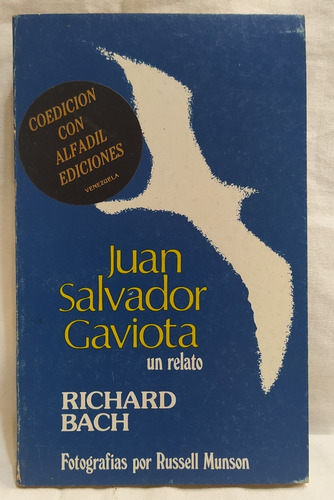 Juan Salvador Gaviota Un Relato Richard Bach