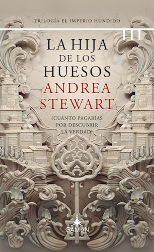 La Hija De Los Huesos - Stewart