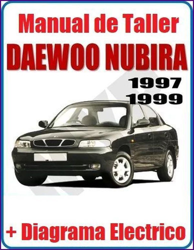 Manual Taller Diagrama Electrico Daewoo Nubira 1997 1999