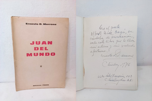 Ernesto D Marrone Juan Del Mundo Poemas Chivilcoy 1º Ed 1972