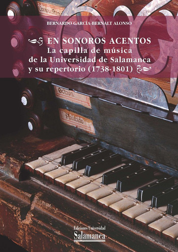 Libro En Sonoros Acentos:capilla Musica Univ.salamanca 1 ...