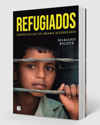 Libro Refugiados - Mariano Beldyk - Cronicas De Un Drama Sil