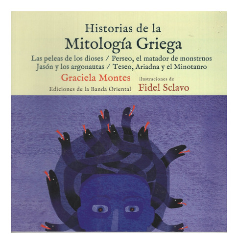 Libro: Historias De La Mitología Griega / Graciela Montes 