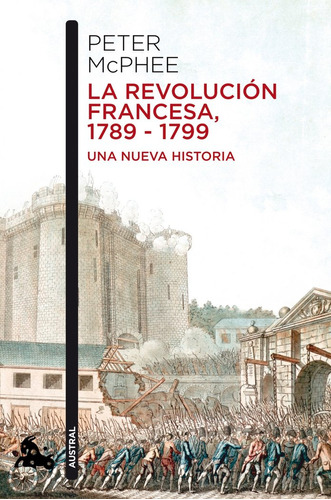 La Revolución Francesa, 1789-1799 (libro Original)