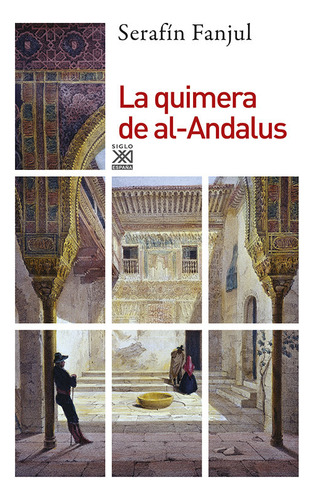 Libro La Quimera De Al-andalus - Fanjul Garcã­a, Serafã­n