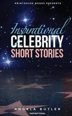 Libro Inspirational Celebrity Short Stories - Angela Butler