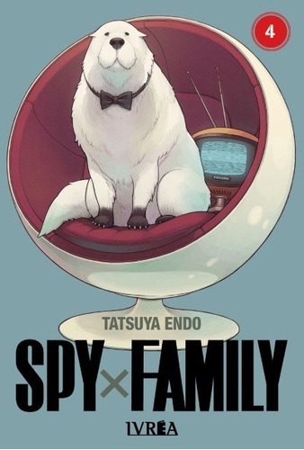 Manga Spy x Family Tomo #04 Ivrea Argentina - Tatsuya Endo