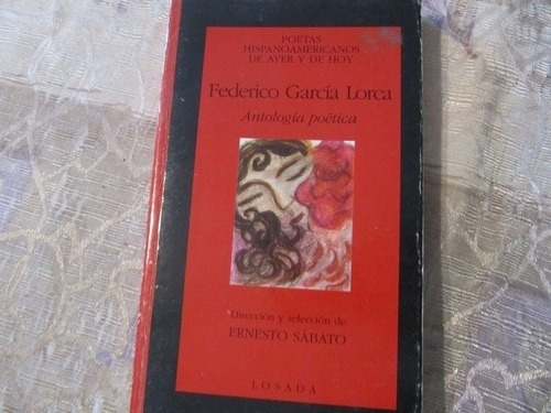 Antologia Poetica - Federico Garcia Lorca - Seleccion Sabato