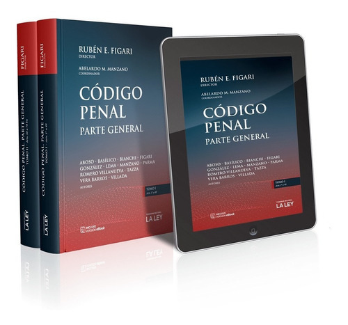 Código Penal Parte General, De Rubén E. Figari. Editorial La Ley, Tapa Dura En Español, 2023