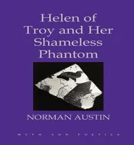 Comprar Libro Helen Of Troy And Her Shameless Phantom - Norman Au...