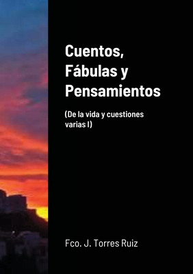 Libro Cuentos, Fã¡bulas Y Pensamientos - Torres Ruiz, Fra...