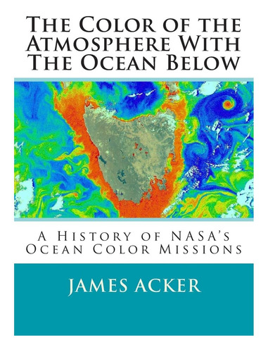 Libro: El Color De La Atmósfera Con El Océano Debajo: A