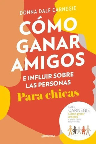 Como Ganar Amigos E Influir Sobre Las Personas Para Chicas