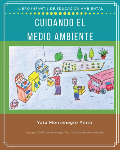 Libro: Cuidando El Medio Ambiente (spanish Edition)