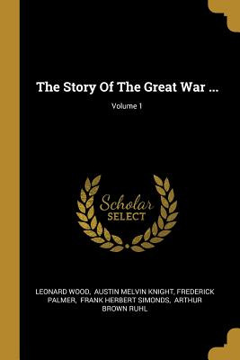 Libro The Story Of The Great War ...; Volume 1 - Wood, Le...