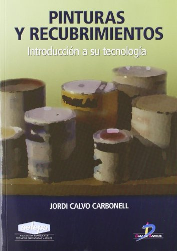 Libro Pinturas Y Recubrimientos De Jordi Calvo Carbonell Ed: